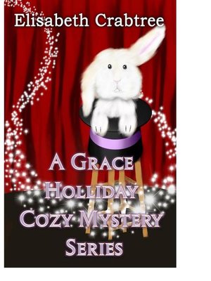 cover image of A Grace Holliday Cozy Mystery Series